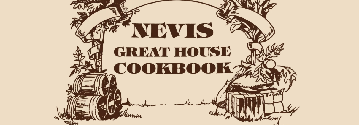 Nevis Great House Cookbook