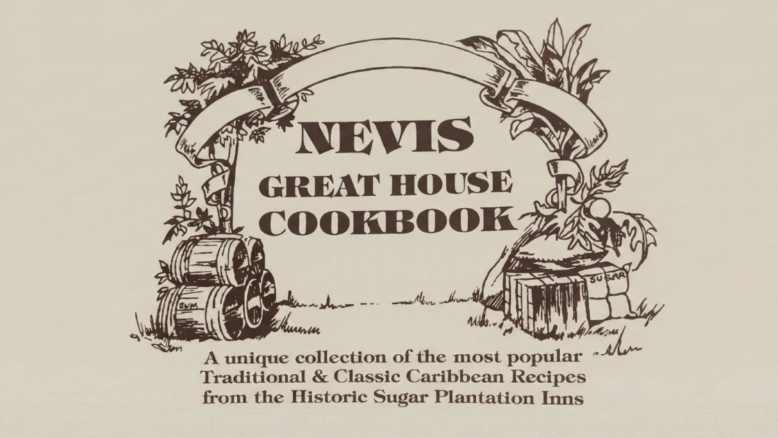 Nevis Great House Cookbook